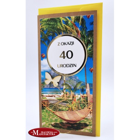 UR40-7- KARTKA NA 40 URODZINY Z MOTYWEM RELAKSU